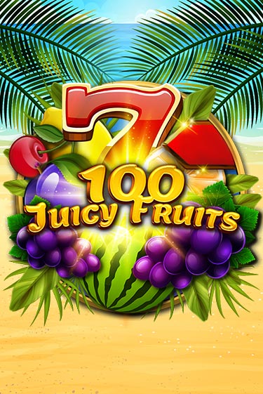 Демо игра 100 Juicy Fruits играть онлайн | Casino X Official бесплатно