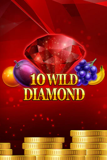 Демо игра 10 Wild Diamond играть онлайн | Casino X Official бесплатно