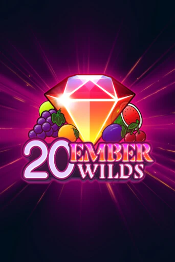 Демо игра 20 Ember Wilds играть онлайн | Casino X Official бесплатно