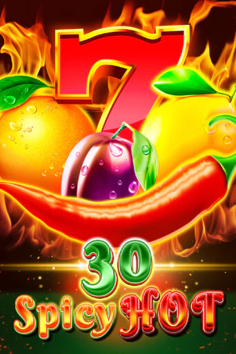 Демо игра 30 Spicy Hot играть онлайн | Casino X Official бесплатно