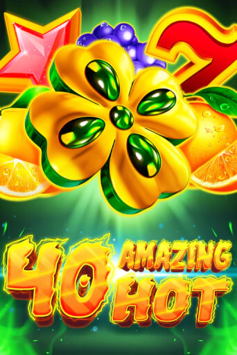 Демо игра 40 Amazing Hot играть онлайн | Casino X Official бесплатно