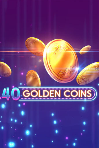 Демо игра 40 Golden Coins играть онлайн | Casino X Official бесплатно