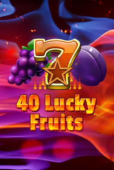 Демо игра 40 Lucky Fruits играть онлайн | Casino X Official бесплатно