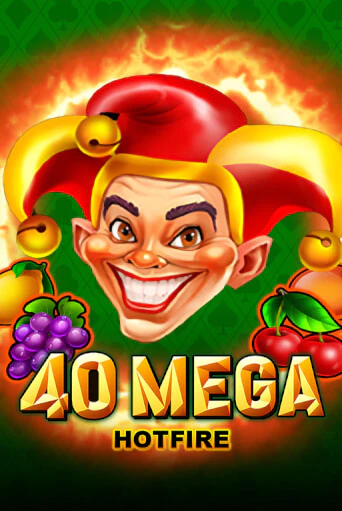 Демо игра 40 Mega Hotfire играть онлайн | Casino X Official бесплатно