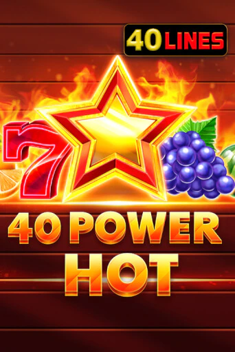 Демо игра 40 Power Hot играть онлайн | Casino X Official бесплатно