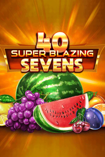 Демо игра 40 Super Blazing Sevens играть онлайн | Casino X Official бесплатно