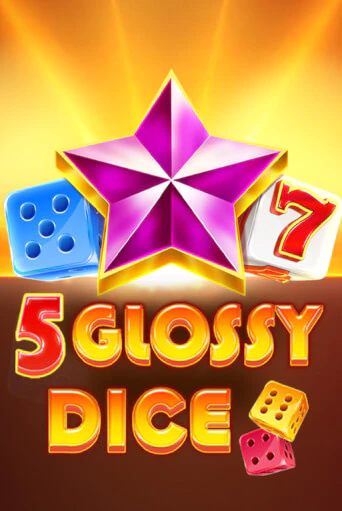 Демо игра 5 Glossy Dice играть онлайн | Casino X Official бесплатно