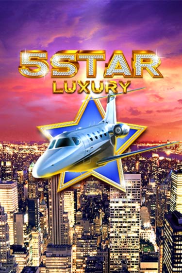 Демо игра Five Star Luxury играть онлайн | Casino X Official бесплатно