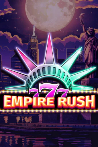 Демо игра 777 - Empire Rush играть онлайн | Casino X Official бесплатно