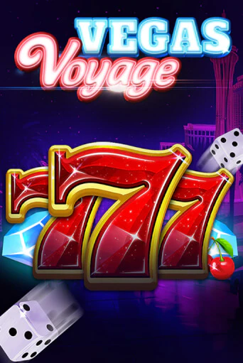 Демо игра 777 - Vegas Voyage играть онлайн | Casino X Official бесплатно