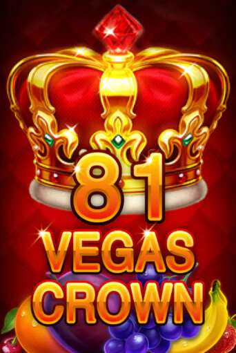 Демо игра 81 Vegas Crown играть онлайн | Casino X Official бесплатно