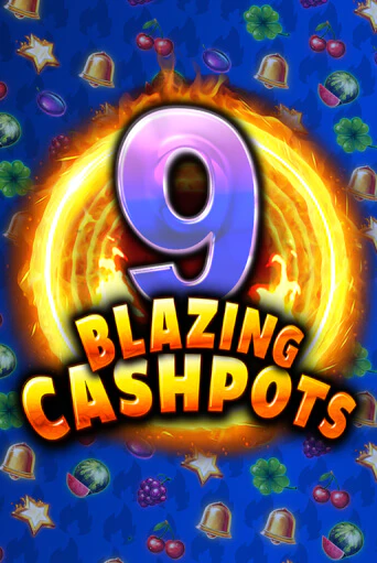 Демо игра 9 Blazing Cashpots играть онлайн | Casino X Official бесплатно