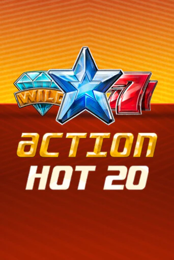 Демо игра Action Hot 20   играть онлайн | Casino X Official бесплатно