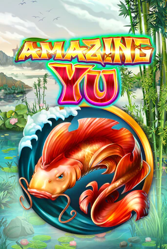 Демо игра Amazing Yu играть онлайн | Casino X Official бесплатно