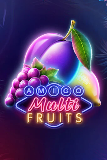 Демо игра Amigo Multifruits играть онлайн | Casino X Official бесплатно