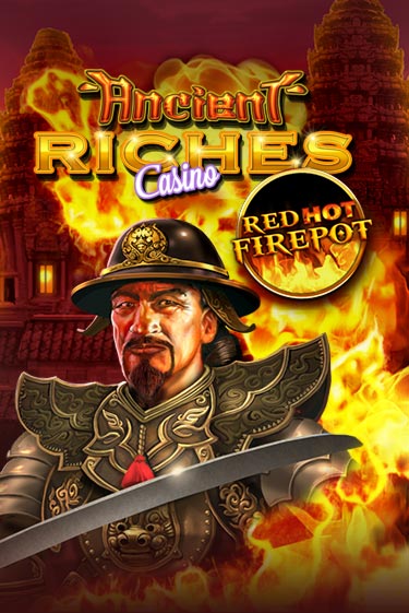 Демо игра Ancient Riches Red Hot Firepot играть онлайн | Casino X Official бесплатно