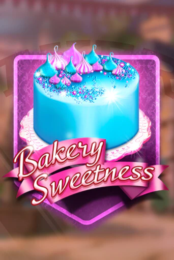 Демо игра Bakery Sweetness играть онлайн | Casino X Official бесплатно