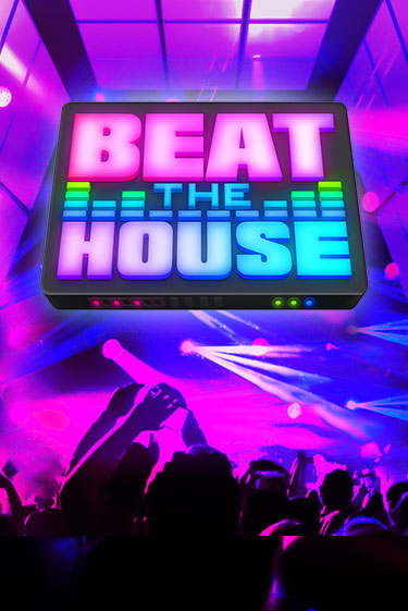 Демо игра Beat The House играть онлайн | Casino X Official бесплатно