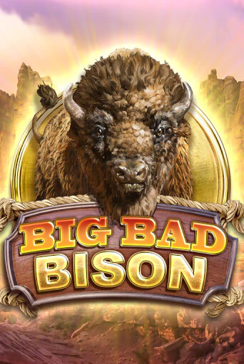 Демо игра Big Bad Bison играть онлайн | Casino X Official бесплатно