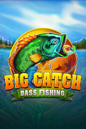 Демо игра Big Catch Bass Fishing играть онлайн | Casino X Official бесплатно