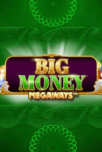 Демо игра Big Money Megaways играть онлайн | Casino X Official бесплатно