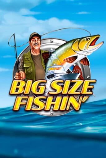 Демо игра Big Size Fishin играть онлайн | Casino X Official бесплатно