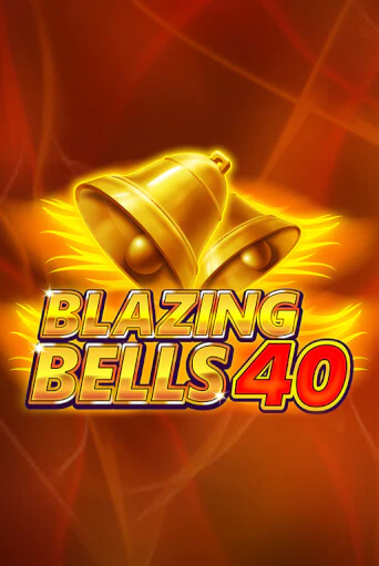 Демо игра Blazing  Bells 40 играть онлайн | Casino X Official бесплатно