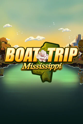 Демо игра Boat Trip Mississippi играть онлайн | Casino X Official бесплатно