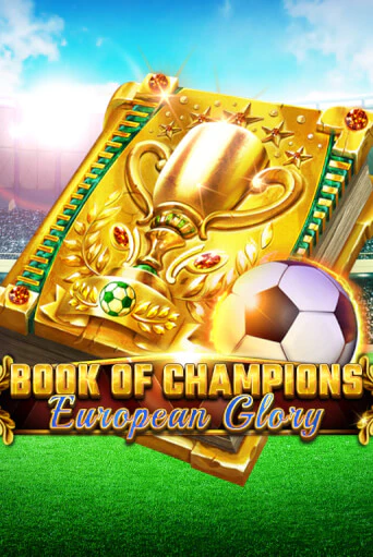 Демо игра Book Of Champions - European Glory играть онлайн | Casino X Official бесплатно