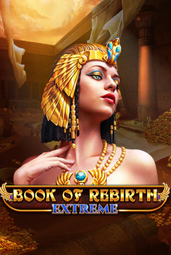 Демо игра Book Of Rebirth - Extreme играть онлайн | Casino X Official бесплатно