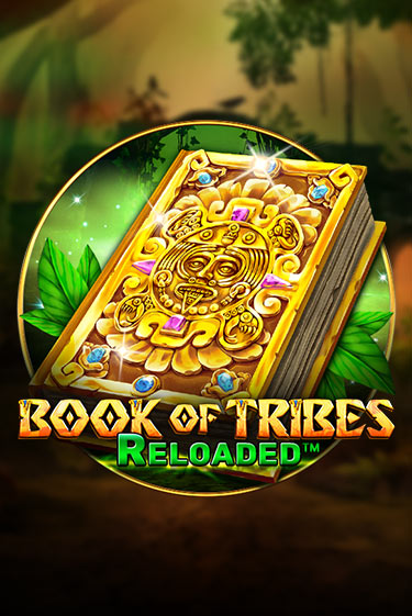 Демо игра Book Of Tribes Reloaded играть онлайн | Casino X Official бесплатно