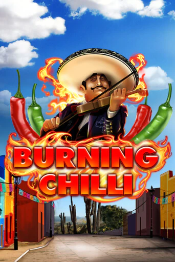 Демо игра Burning Chilli играть онлайн | Casino X Official бесплатно