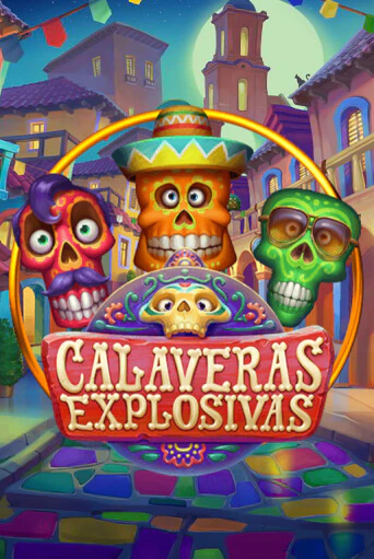 Демо игра Calaveras Explosivas играть онлайн | Casino X Official бесплатно