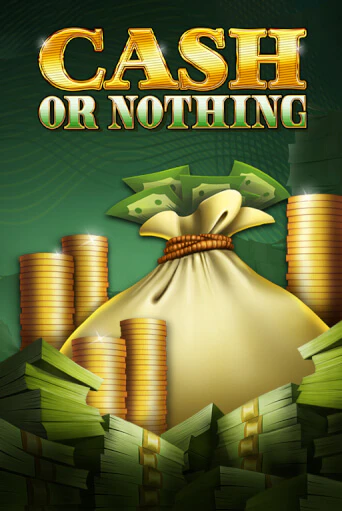 Демо игра Cash or Nothing играть онлайн | Casino X Official бесплатно