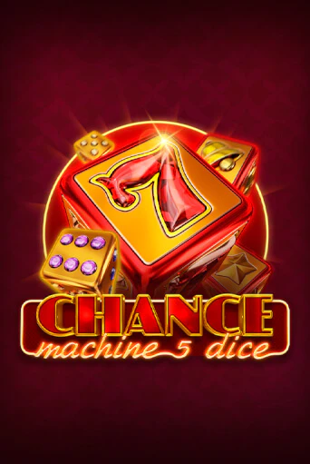 Демо игра Chance Machine 5 Dice играть онлайн | Casino X Official бесплатно