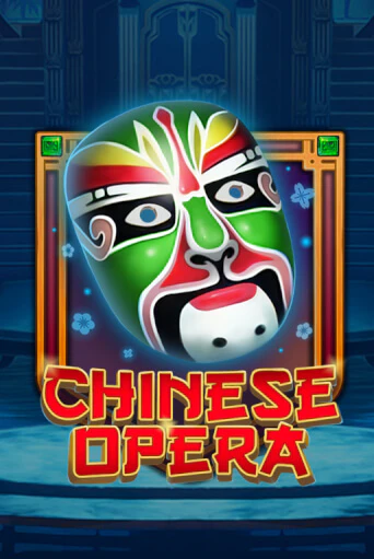 Демо игра Chinese Opera играть онлайн | Casino X Official бесплатно