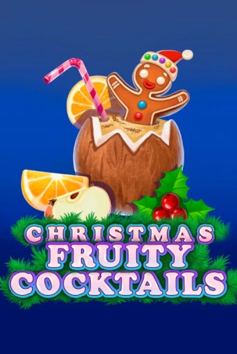 Демо игра Christmas Fruity Cocktails играть онлайн | Casino X Official бесплатно