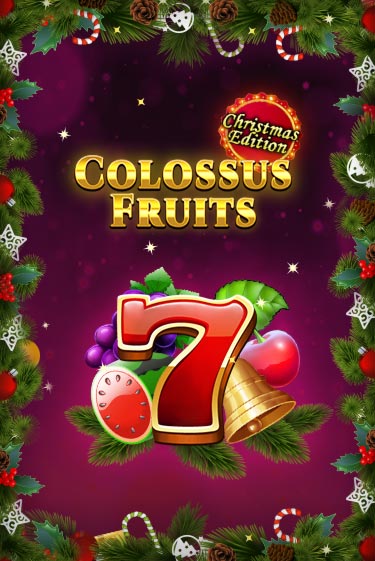 Демо игра Colossus Fruits - Christmas Edition играть онлайн | Casino X Official бесплатно