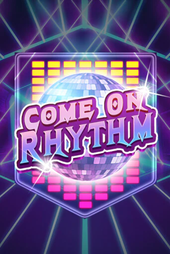 Демо игра Come On Rhythm играть онлайн | Casino X Official бесплатно