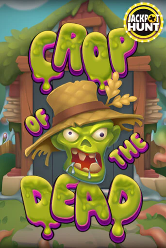 Демо игра Crop of the Dead играть онлайн | Casino X Official бесплатно