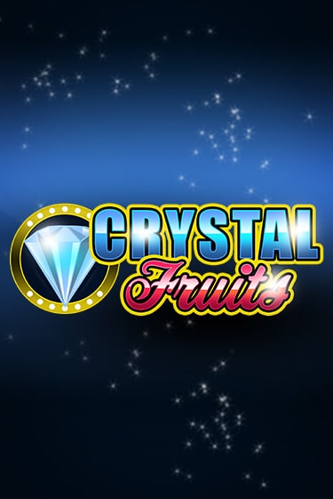 Демо игра Сrystal Fruits играть онлайн | Casino X Official бесплатно