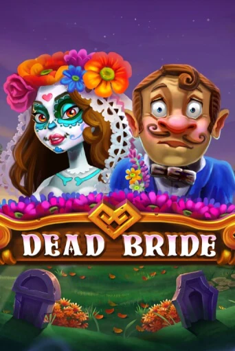 Демо игра Dead Bride играть онлайн | Casino X Official бесплатно