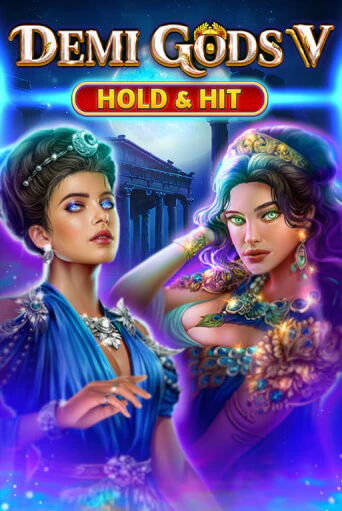 Демо игра Demi Gods V - Hold & Hit играть онлайн | Casino X Official бесплатно