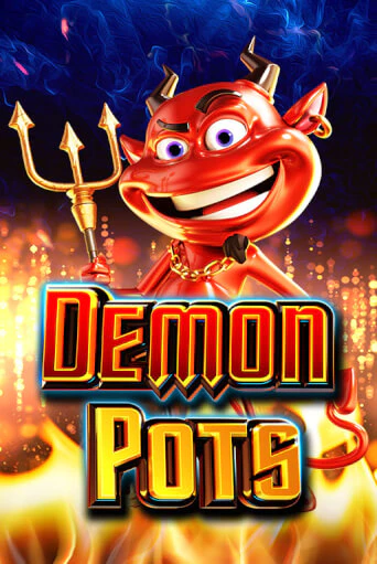 Демо игра Demon Pots играть онлайн | Casino X Official бесплатно