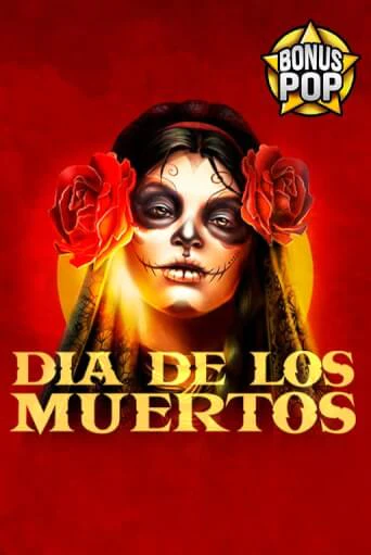 Демо игра Dia De Los Muertos играть онлайн | Casino X Official бесплатно