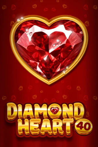 Демо игра Diamond Heart 40 играть онлайн | Casino X Official бесплатно