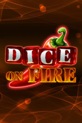 Демо игра Dice on Fire играть онлайн | Casino X Official бесплатно