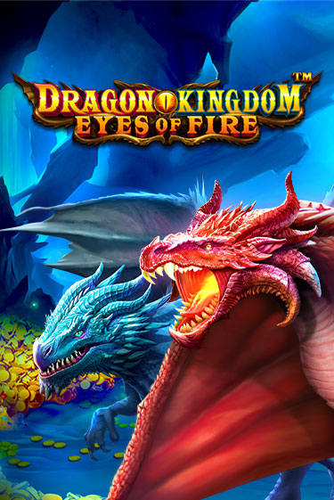 Демо игра Dragon Kingdom - Eyes of Fire играть онлайн | Casino X Official бесплатно