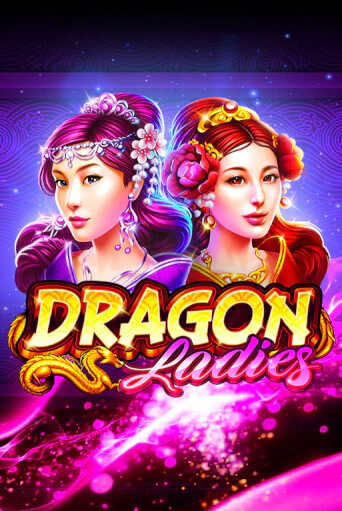 Демо игра Dragon Ladies играть онлайн | Casino X Official бесплатно