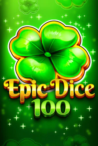 Демо игра Epic Dice 100 играть онлайн | Casino X Official бесплатно